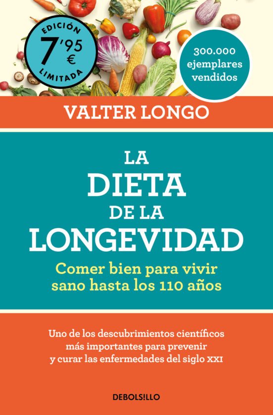 La dieta de la longevidad : comer bien para vivir sano hasta los 110 años