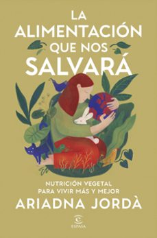 La alimentación que nos salva