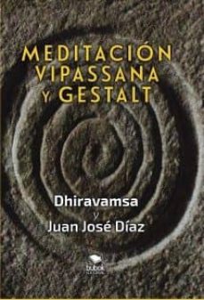 Meditación vipassana y Gestalt