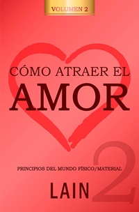 Cómo atraer el amor 2