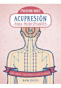 Acupresión para principiantes