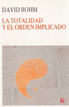 La totalidad y el orden implicado