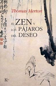 Zen y los pájaros del deseo, el