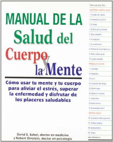 Manual de la salud del cuerpo y la mente: cómo usar tu mente y tu cuerpo para aliviar el estrés, sup