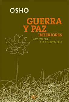 Guerra y paz interiores: comentarios a la Bhagavad-Gita