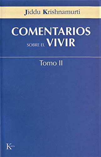 Comentarios sobre el vivir II