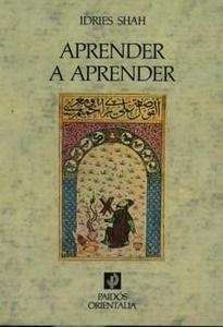 Aprender a aprender: psicología y espiritualidad al estilo Sufi