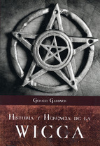 Historia y Herencia de la Wicca