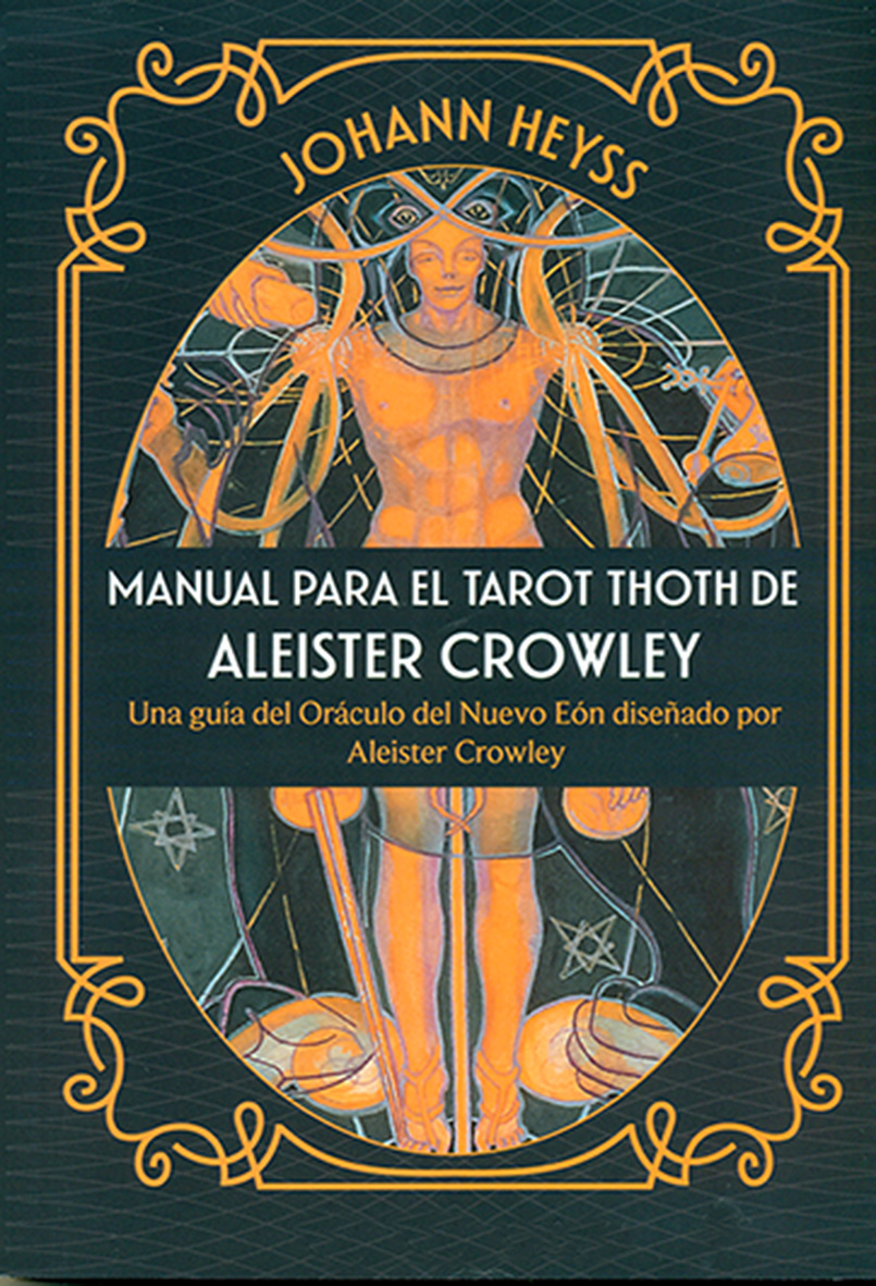 ManualL para el tarot  Thoth de Aleister Crowley
