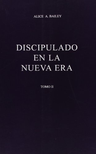 El discipulado de la nueva era II