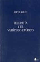 Telepatía y el vehículo etérico