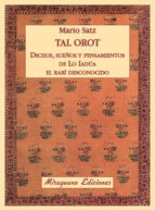 Tal orot : dichos, pensamientos y sueños de Lo Iadúa el Rabí Desconocido