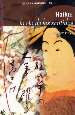 Haiku, la vía de los sentidos