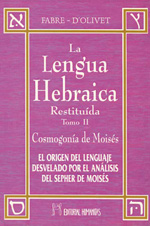 La Lengua hebraica restituída II : cosmogonía de Moisés