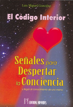 El código interior : señales para despertar la conciencia