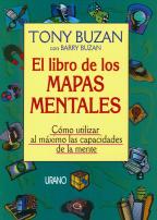 El libro de los mapas mentales: cómo utilizar al máximo las capacidades de la mente