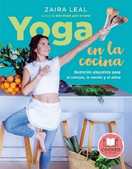 Yoga en la cocina : nutrición alquímica para el cuerpo, la mente y el alma