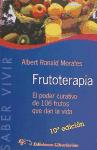 Frutoterapia  : el poder curativo de los 106 frutos que dan la vida