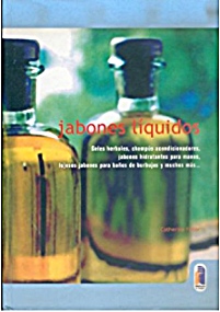 Jabones líquidos: geles herbales, champús acondicionadores, jabones hidratantes para manos, lujosos