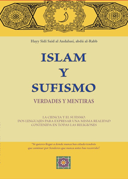 Islam y sufismo. Verdades y mentiras