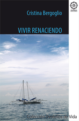 Vivir renaciendo