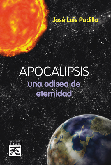 Apocalipsis : una odisea de eternidad