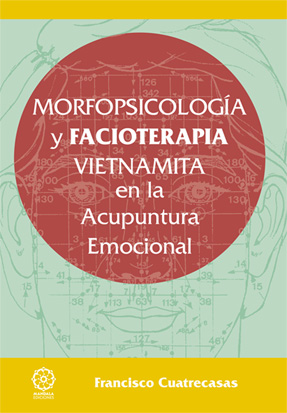 Morfopsicología y Facioterapia Vietnamita en la Acupuntura Emocional
