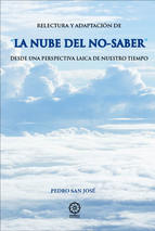 Relectura y adaptación de "La nube del no-saber" : desde una perspectiva laica de nuestro tiempo