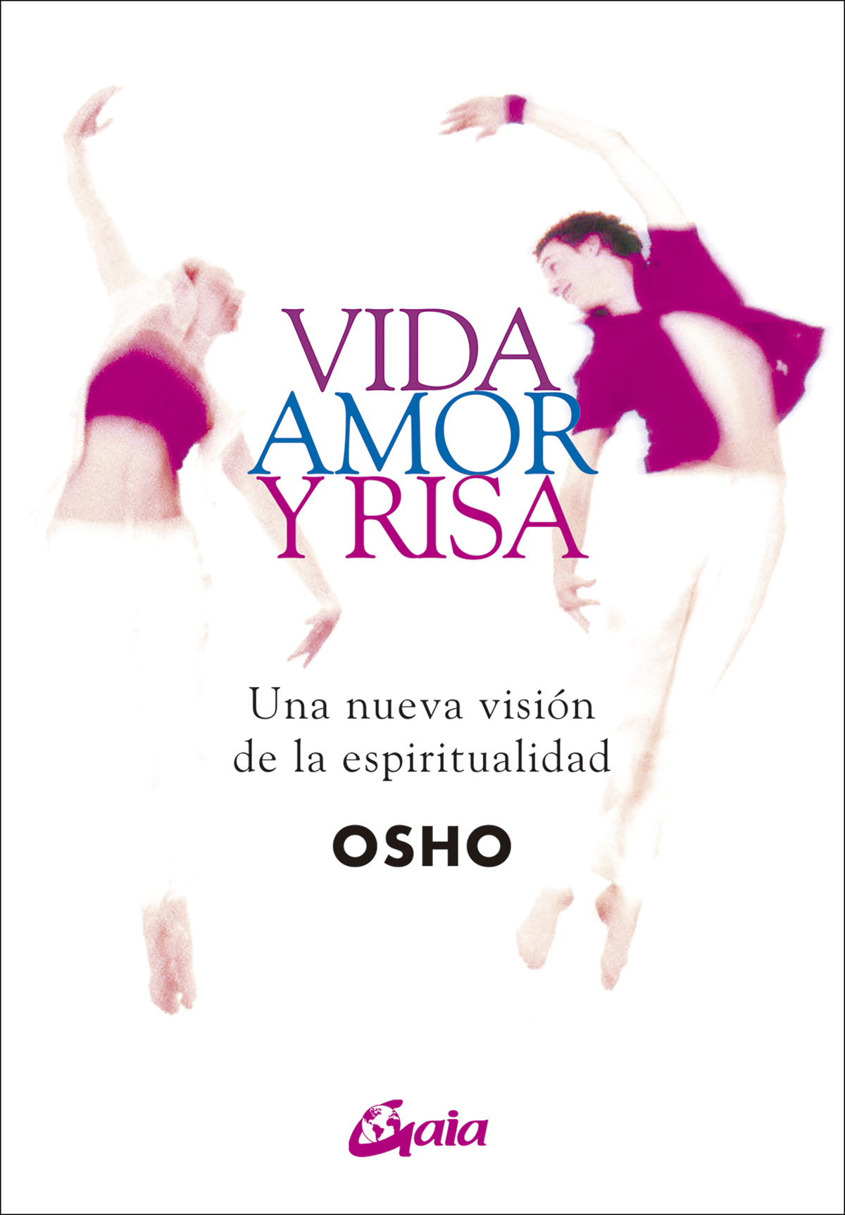 Vida, amor y risa: una nueva visión de la espiritualidad