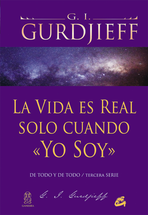 La vida es real solo cuando "yo soy"