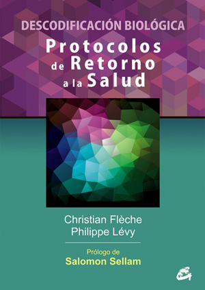 Protocolos de retorno a la salud : descodificación biológica