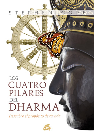 Los cuatro pilares del dharma : descubre el propósito de tu vida