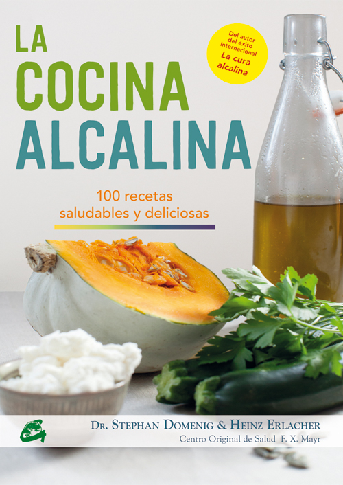 La cocina alcalina : 100 recetas saludables y deliciosas