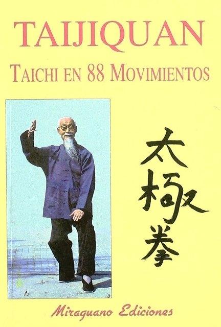 Taijiquan: taichi en 88 movimientos