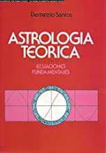 Astrología Teórica. Ecuaciones fundamentales.