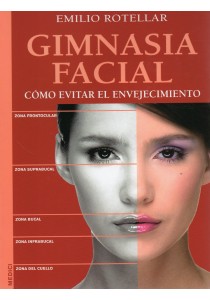 Gimnasia facial: cómo evitar el envejecimiento