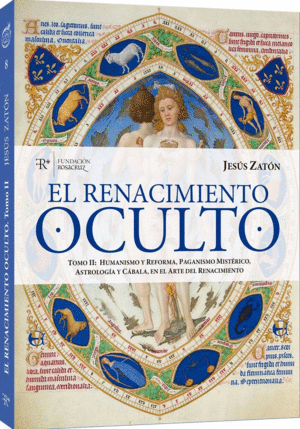 El Renacimiento Oculto - Tomo II