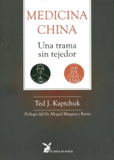 Medicina china ; Una trama sin tejedor