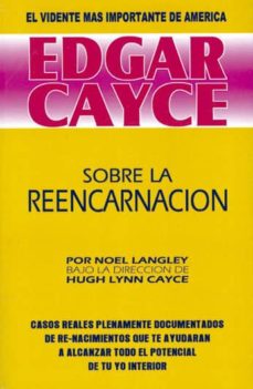 Edgar Cayce.Sobre la reencarnación