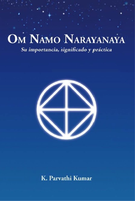 Om Namo Narayanaya : su importancia, significado y práctica