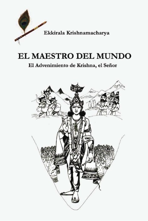 El maestro del mundo : el advenimiento de Krishna, el Señor