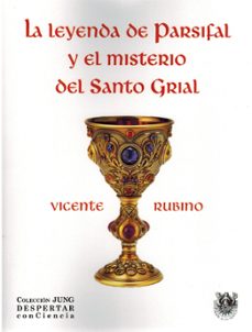 La leyenda de parsifal y el misterio del santo grial