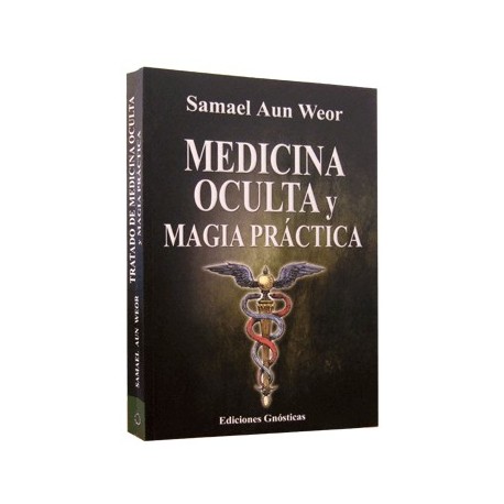 Tratado Medicina oculta y magia práctica