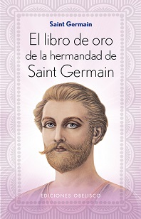 El libro de oro de la hermandad de Saint Germain