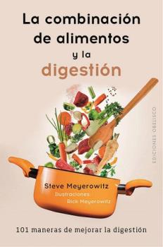 La combinación de alimentos y la digestión