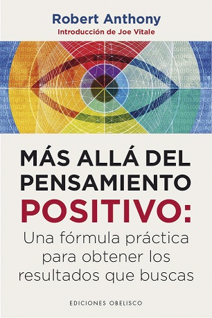 Más alla del pensamiento positivo