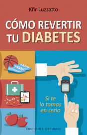 Cómo revertir tu Diabetes