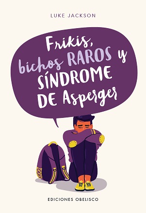 Frikis , bichos raros y Síndrome de Asperger