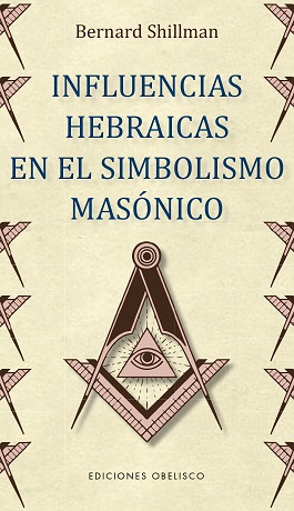 Influencias hebráicas en el simbolismo masónico