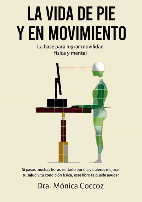 La vida de pie y en movimiento